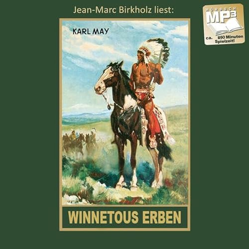Winnetous Erben: mp3-Hörbuch, Band 33 der Gesammelten Werke von Karl-May-Verlag